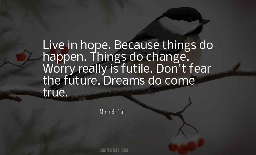 Fear The Future Quotes #1026715
