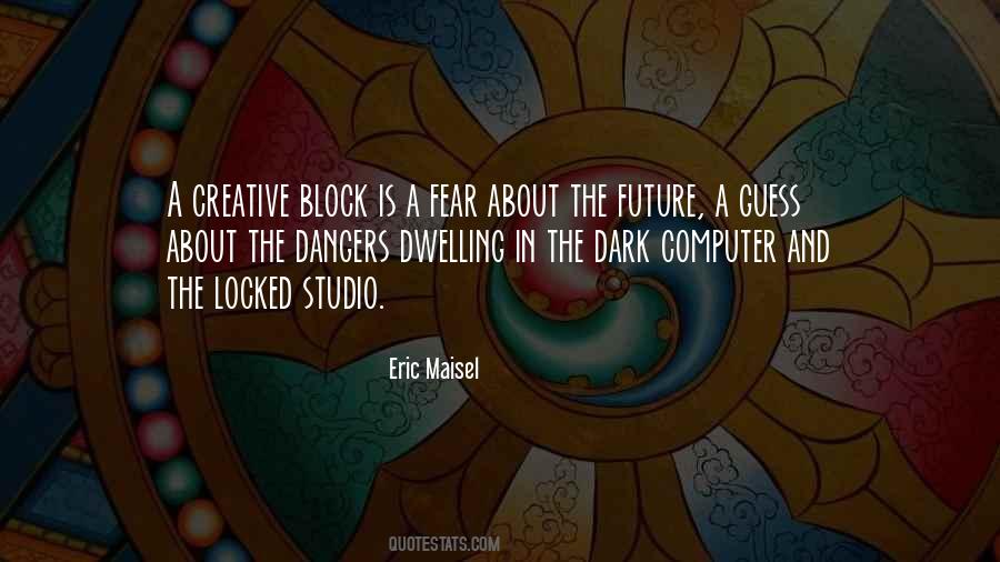 Fear The Future Quotes #315207