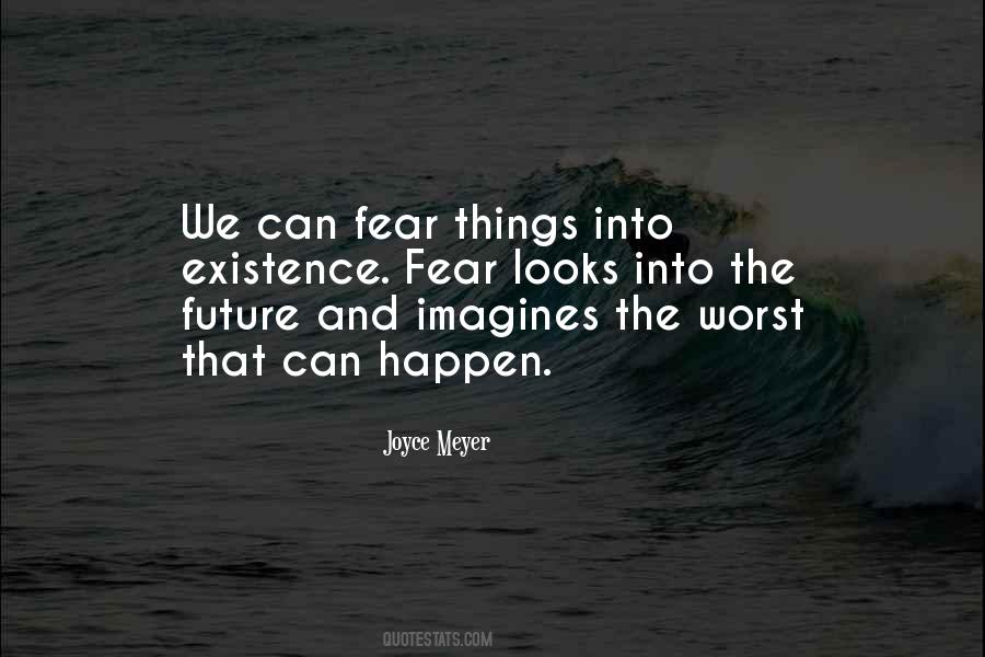 Fear The Future Quotes #352407
