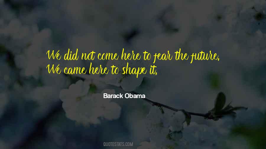 Fear The Future Quotes #360764