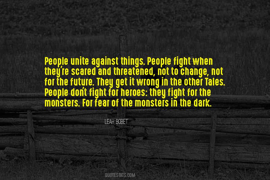 Fear The Future Quotes #555022