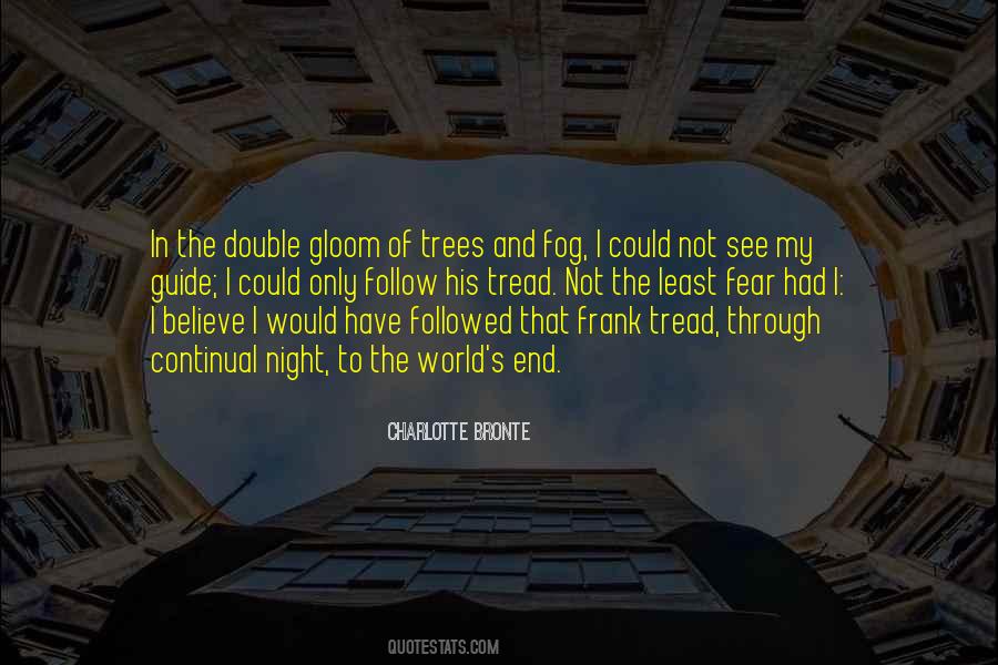 Fear The Night Quotes #578864