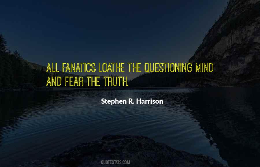 Fear The Truth Quotes #1342502