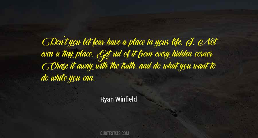 Fear The Truth Quotes #162612