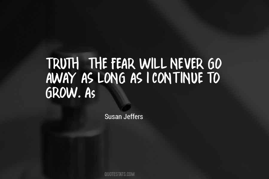 Fear The Truth Quotes #190843