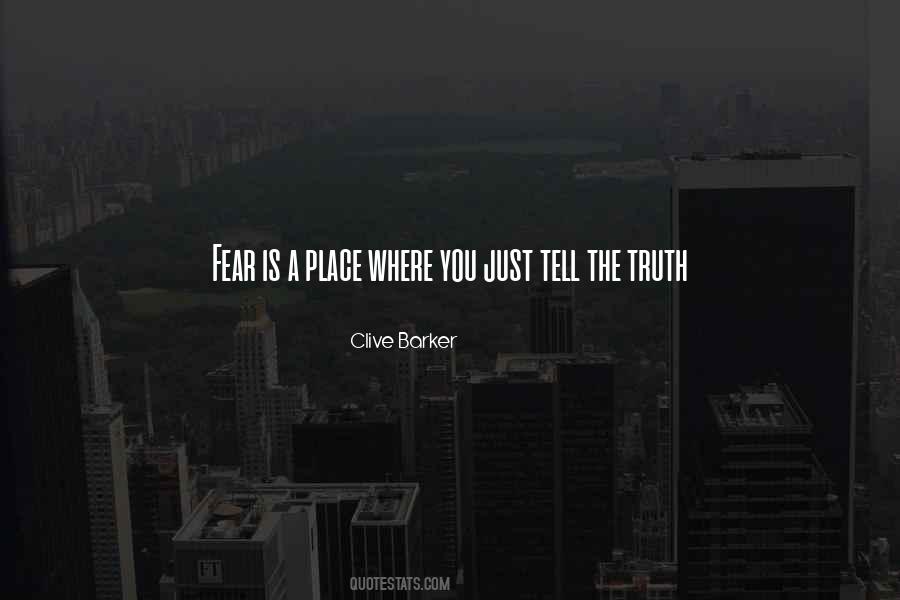 Fear The Truth Quotes #63037