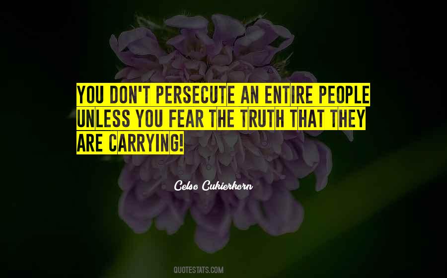 Fear The Truth Quotes #68650