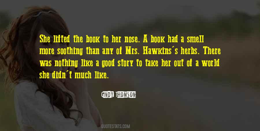 Nose In A Book Quotes #1674380