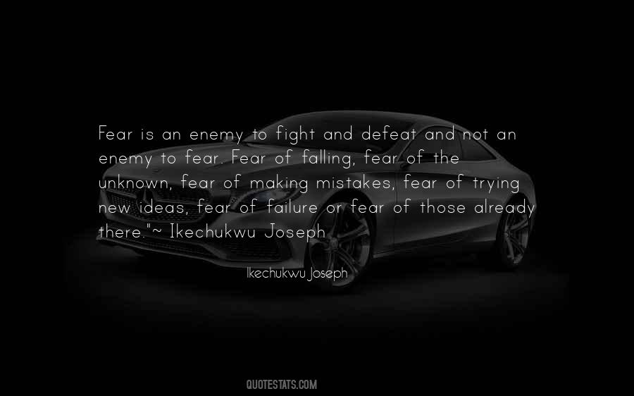 Fear The Unknown Quotes #144540