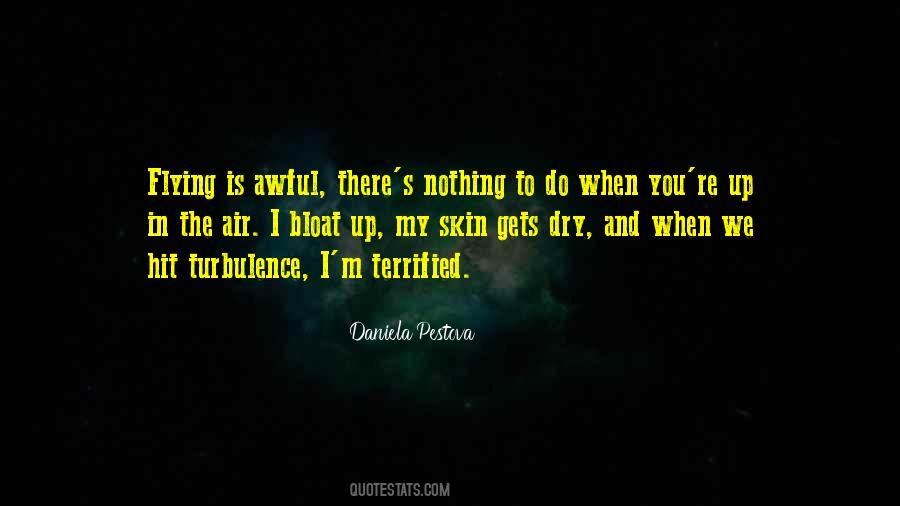 When There Is Nothing To Do Quotes #40595