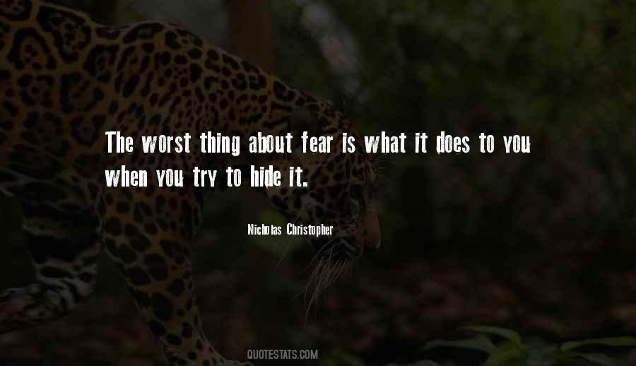 Fear The Worst Quotes #422402