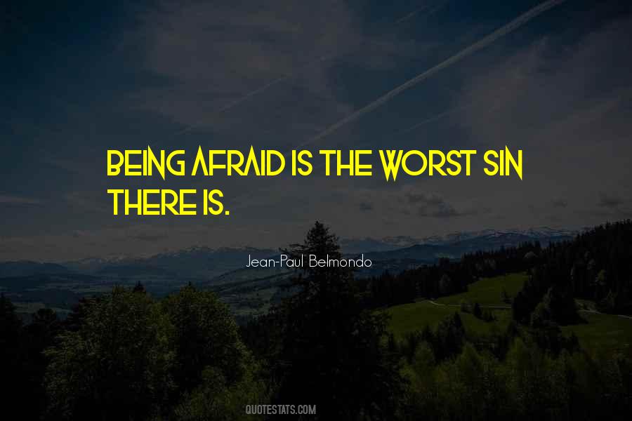 Fear The Worst Quotes #723629