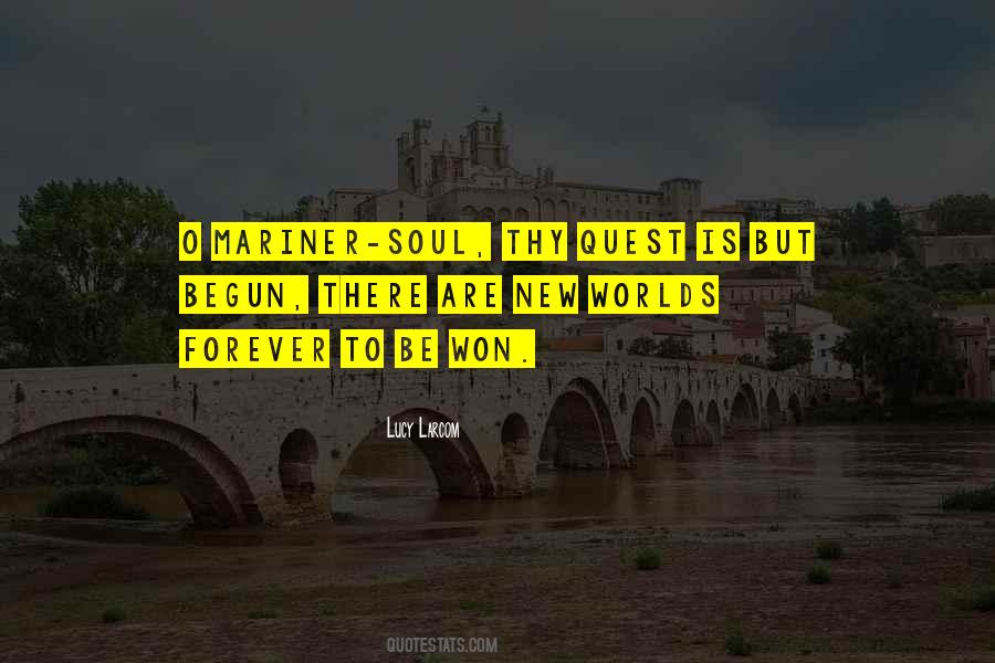 What Is Your Quest Quotes #304961