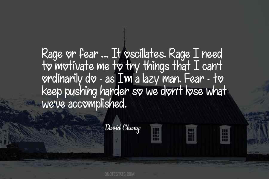 Fear To Lose Quotes #1180442