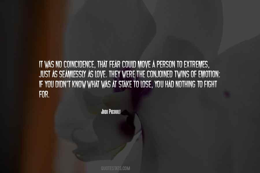 Fear To Lose Quotes #43112