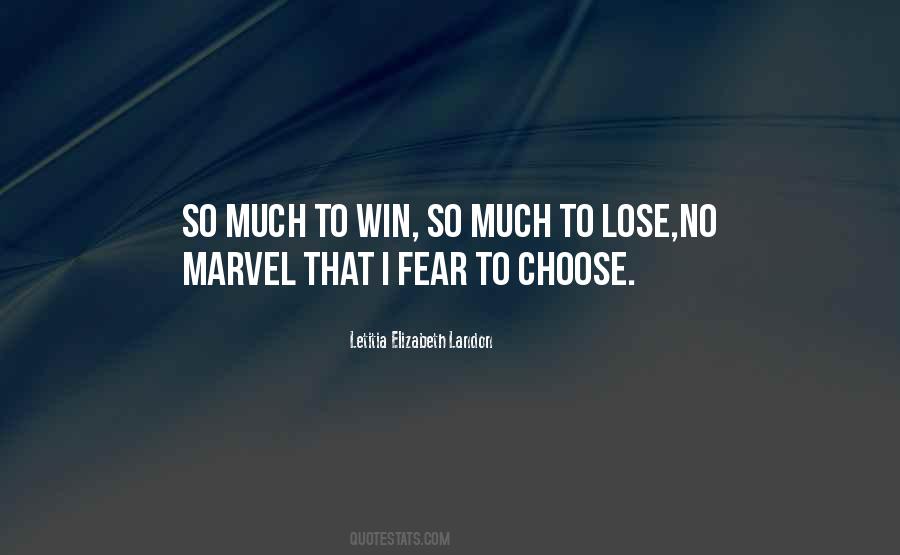Fear To Lose Quotes #830872