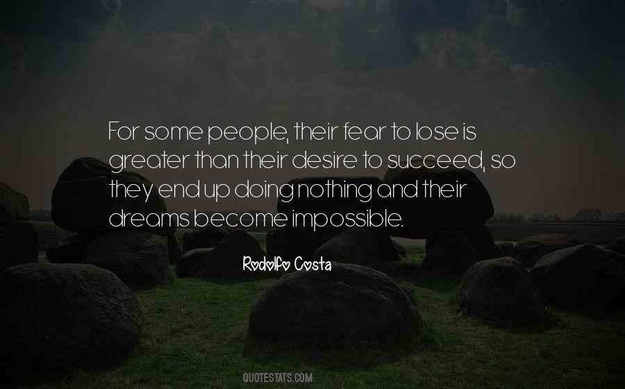 Fear To Lose Quotes #969028