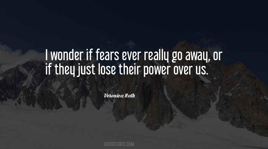 Fear To Lose Someone You Love Quotes #983599