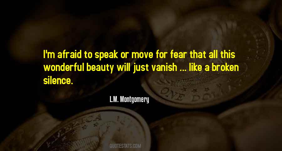 Fear To Speak Quotes #1147972