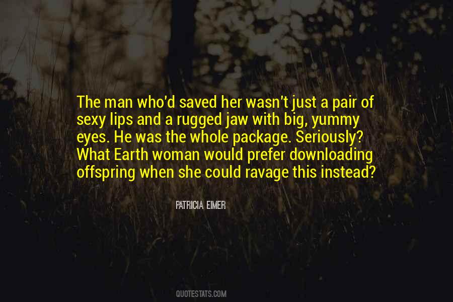 Earth Woman Quotes #1845185