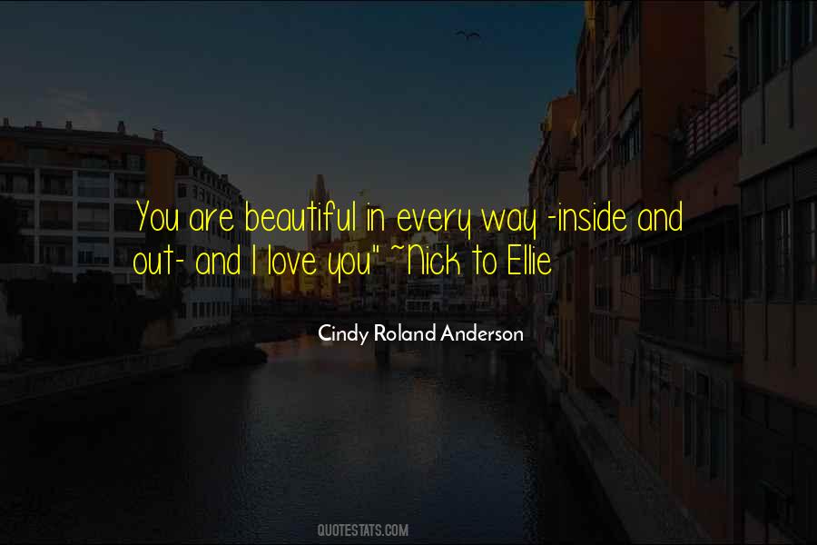 You Are Beautiful In Every Way Quotes #1804751