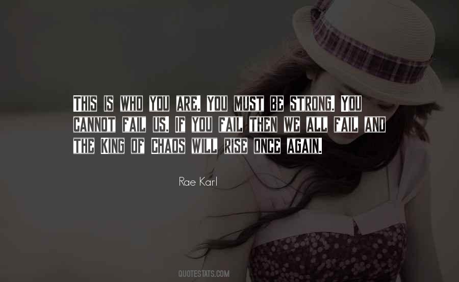 You Must Be Strong Quotes #691843