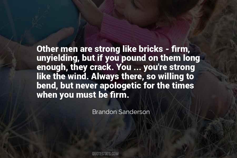 You Must Be Strong Quotes #761401