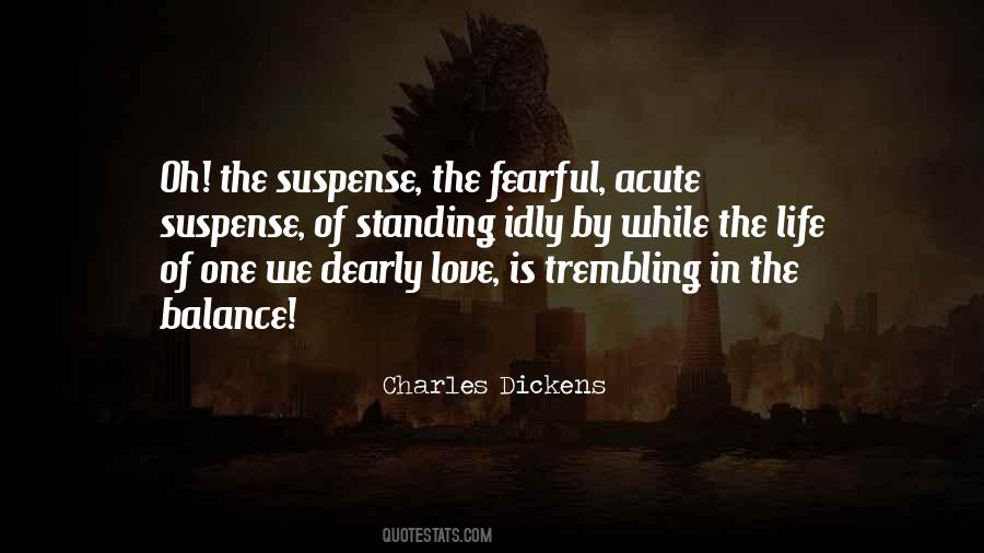 Fearful Life Quotes #1236425