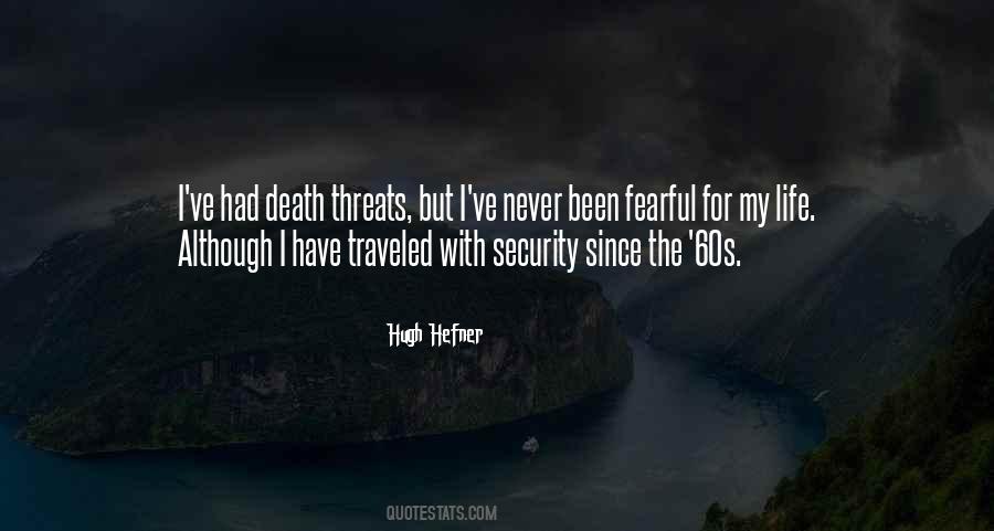 Fearful Life Quotes #1711833