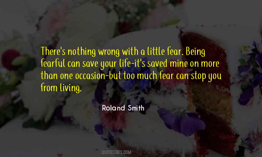 Fearful Life Quotes #666754