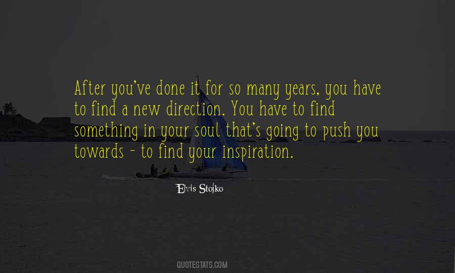 Find Your Inspiration Quotes #685714