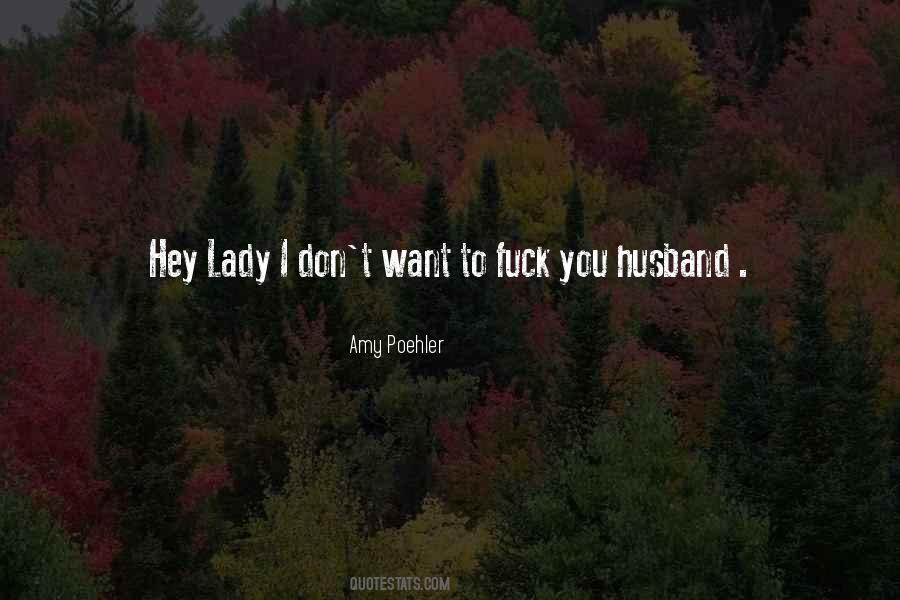 Hey How You Doing Quotes #118826