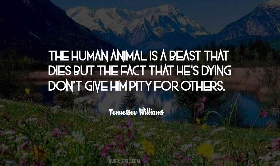 Dying Animal Quotes #1784034