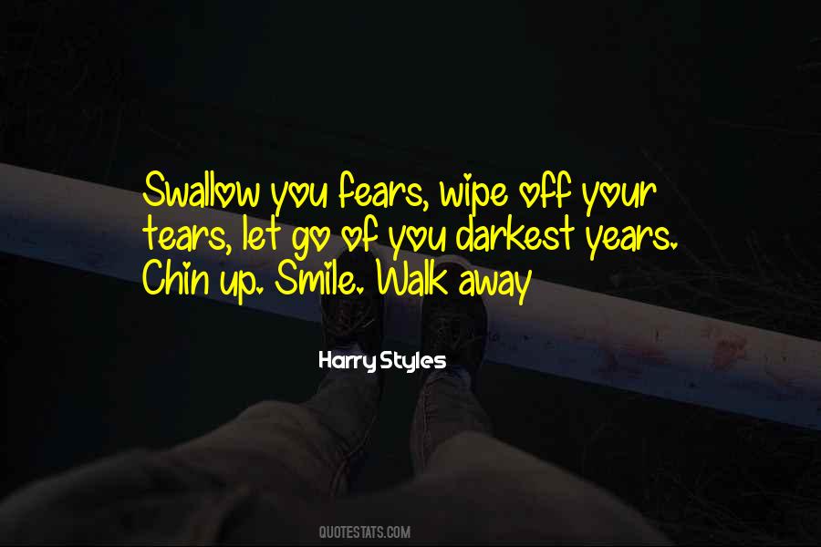 Walk Away With A Smile Quotes #1858673