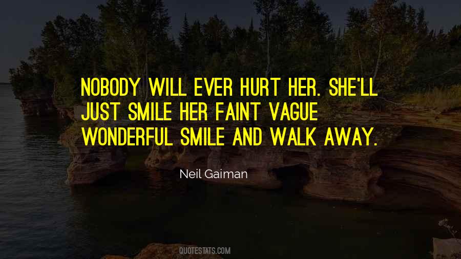 Walk Away With A Smile Quotes #357945