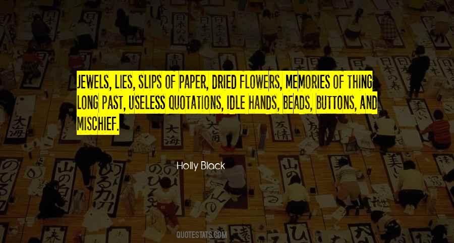 Flowers Memories Quotes #480106