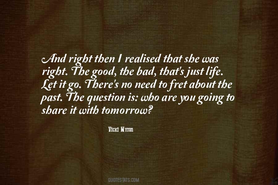 She Realised Who She Was Quotes #1693205