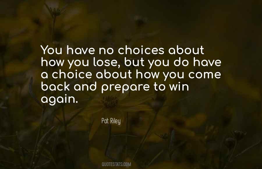 Sometimes You Have To Lose To Win Again Quotes #435375