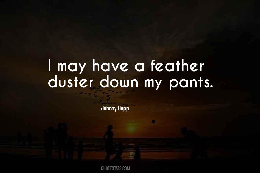Feather Duster Quotes #1711748