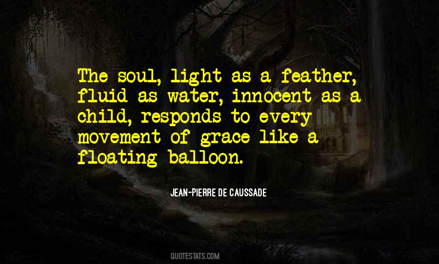 Feather Light Quotes #1065357
