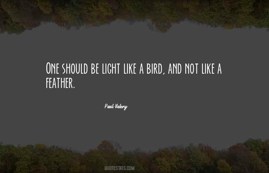 Feather Light Quotes #1541560