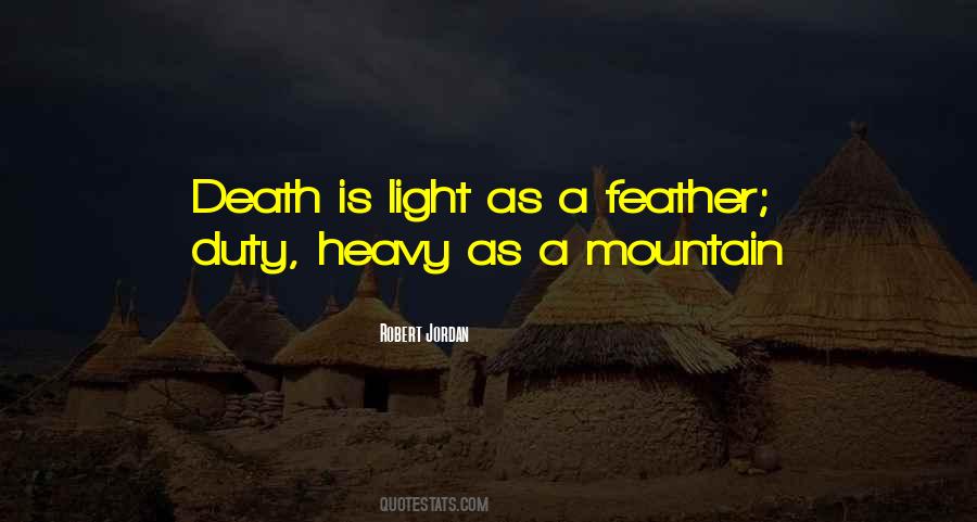 Feather Light Quotes #190065