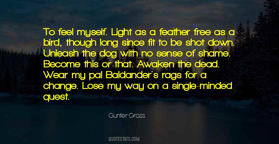 Feather Light Quotes #282723