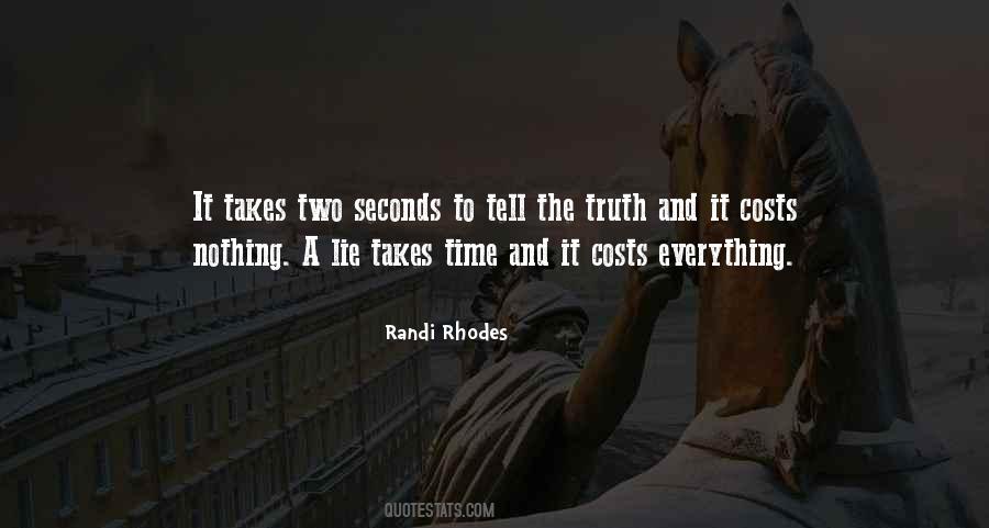 It Only Takes One Lie Quotes #1357765