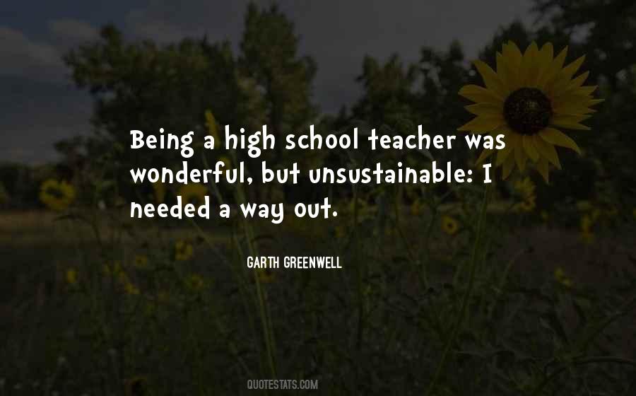 Quotes About Being A High School Teacher #1112068