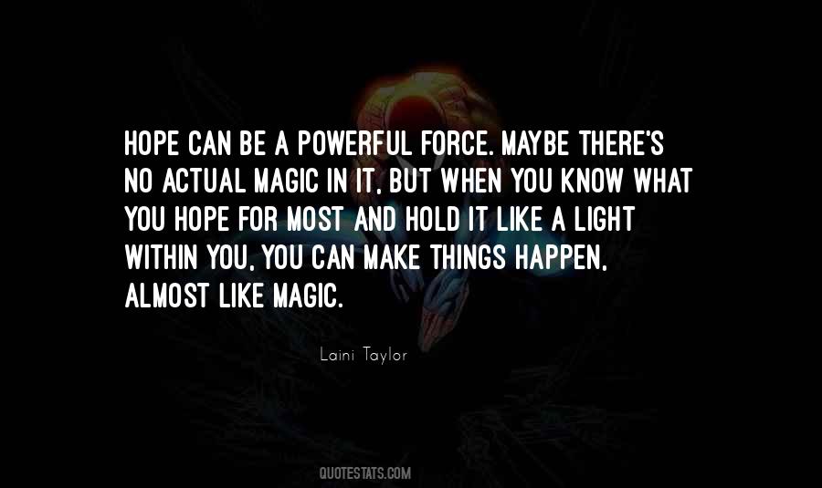 Make Magic Happen Quotes #255398