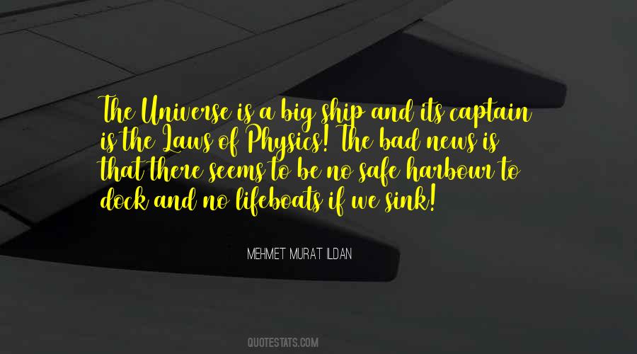 Ship In Harbour Quotes #1798976