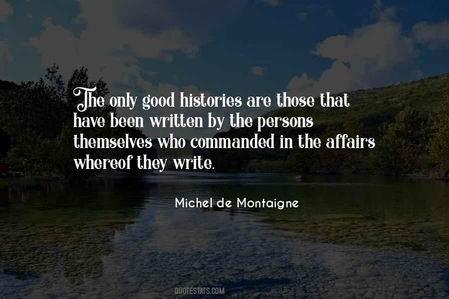 Those Who Write History Quotes #1094424