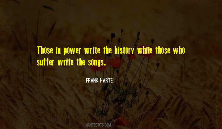 Those Who Write History Quotes #908907