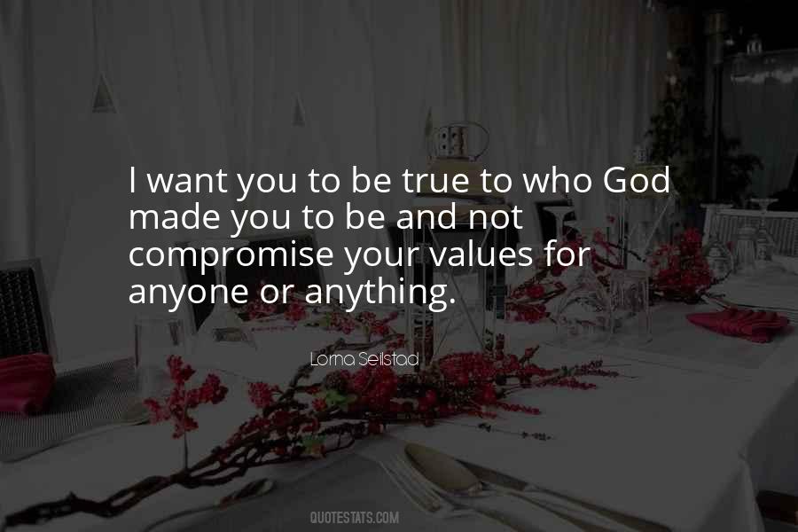 Quotes About Your Values #1342640